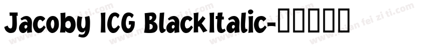 Jacoby ICG BlackItalic字体转换